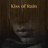 Michael RR Wilson - Kiss of Rain - Single